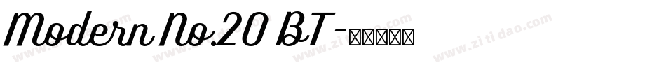 Modern No.20 BT字体转换